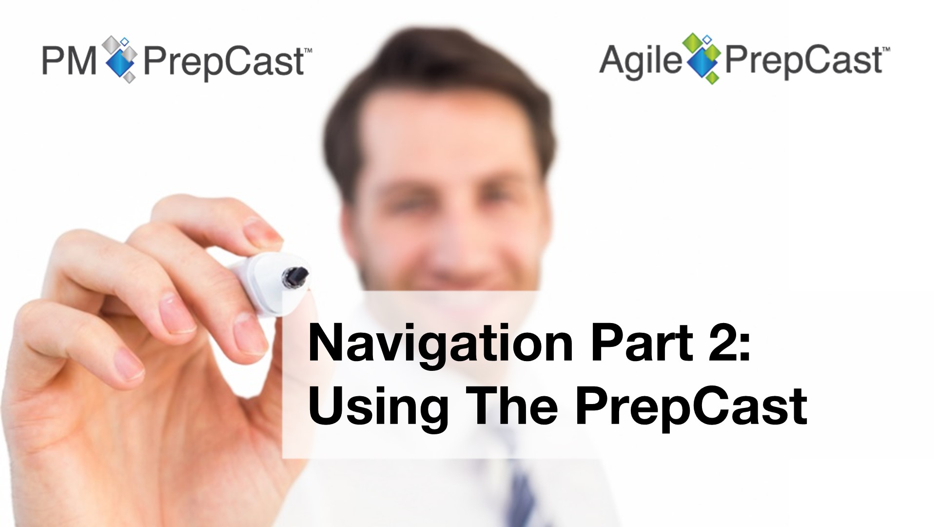 Navigation Part 2: Using The PrepCast