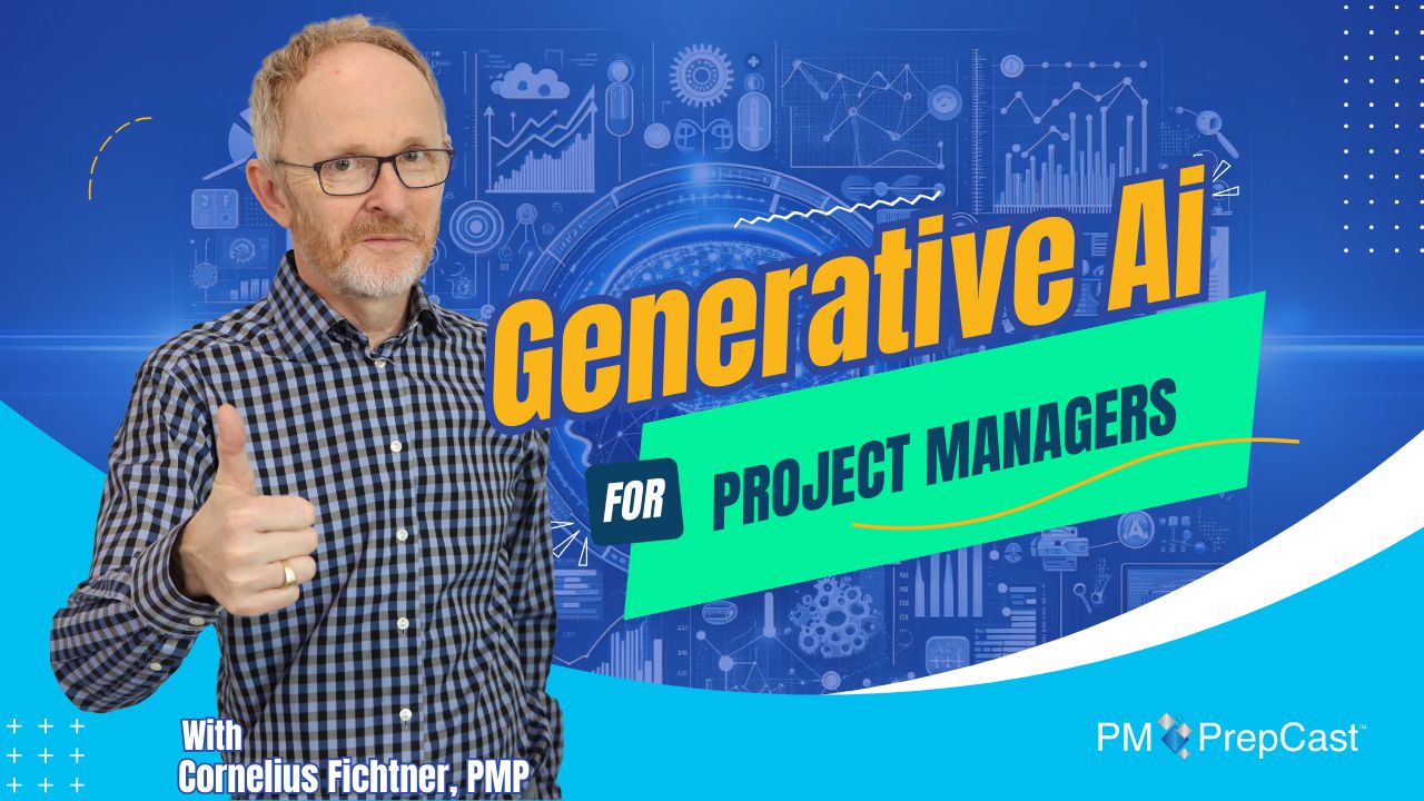 The PM PrepCast Course on Generative AI for Project Managers