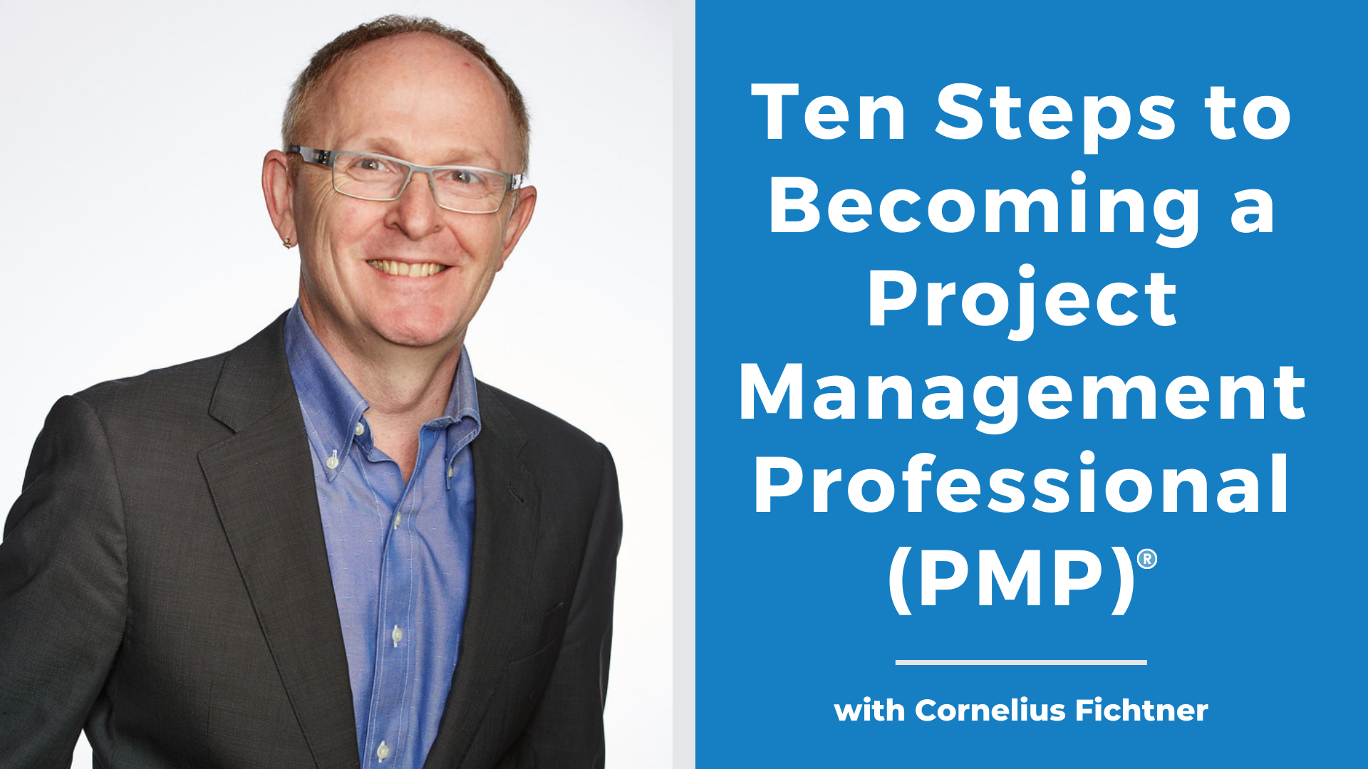 Ten Easy Steps to Becoming a PMP