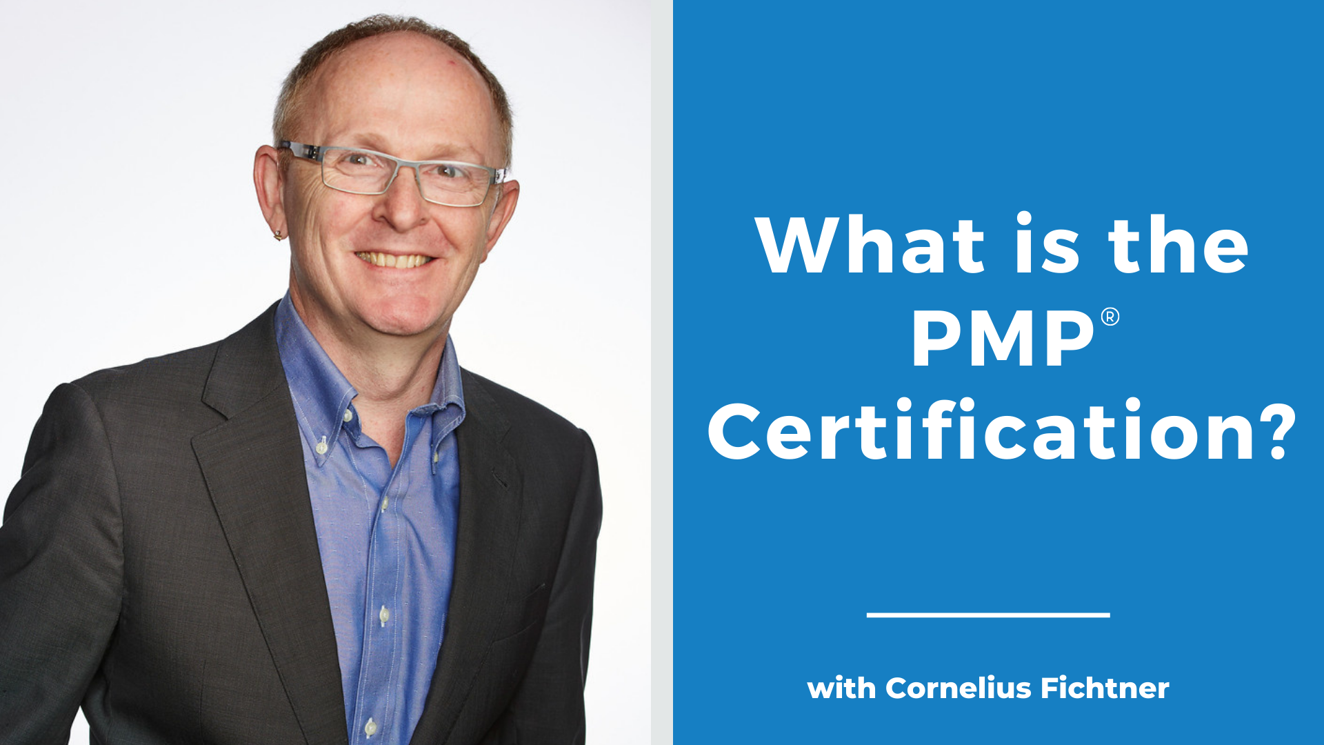 What is the PMP® Certification?